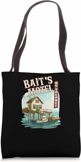 Bait's Motel No Vacay Fishing Lover Wharf View Tote Bag