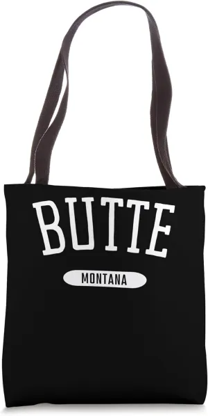 Butte Shirt Classic Style Butte Montana MT Tote Bag