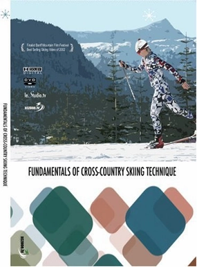 Fundamentals of Cross Country Skiing Technique