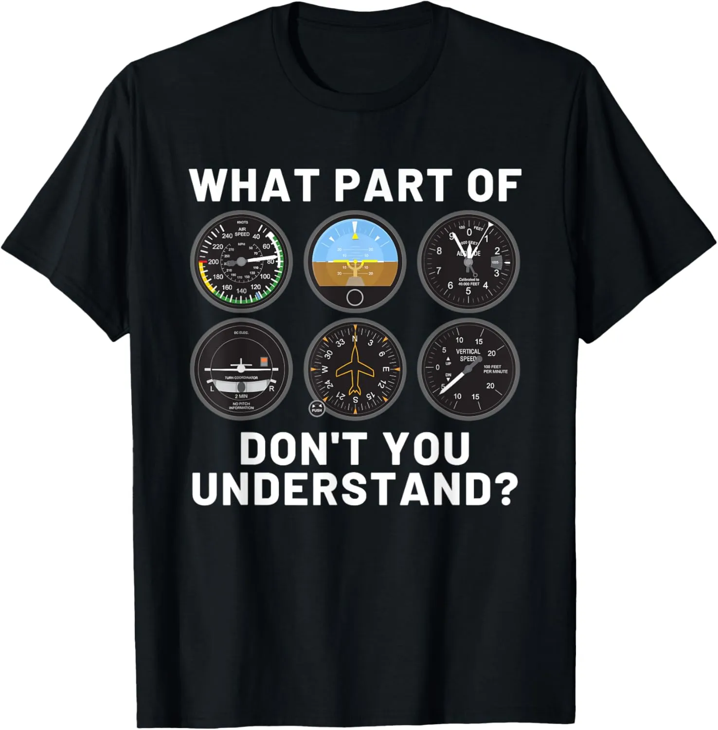 Funny Pilot Art Men Women Aviation Airline Pilot Instruments T-Shirt