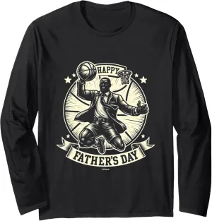 HAPPY SLAM DUNK DAD BASKETBALL ON FATHER'S DAY Long Sleeve T-Shirt