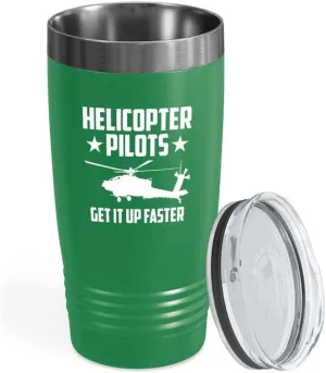 Helicopter Pilot Green Viking Tumbler 20oz - Get It Up Faster - Captain Onboard Heliport Airplane Aviation Flight Staff Flying Appreciate Deck