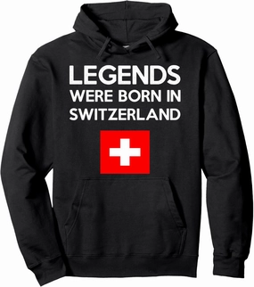 Legends Were Born In Switzerland Swiss Flag Pride Roots Pullover Hoodie