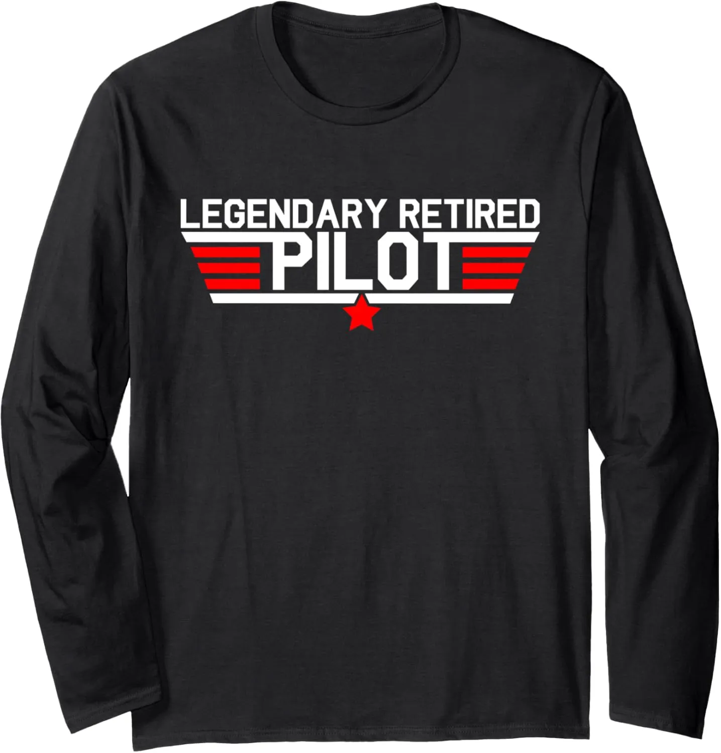 Retired Pilot Flying Aviator Aviation Pilots Retirement Gift Long Sleeve T-Shirt