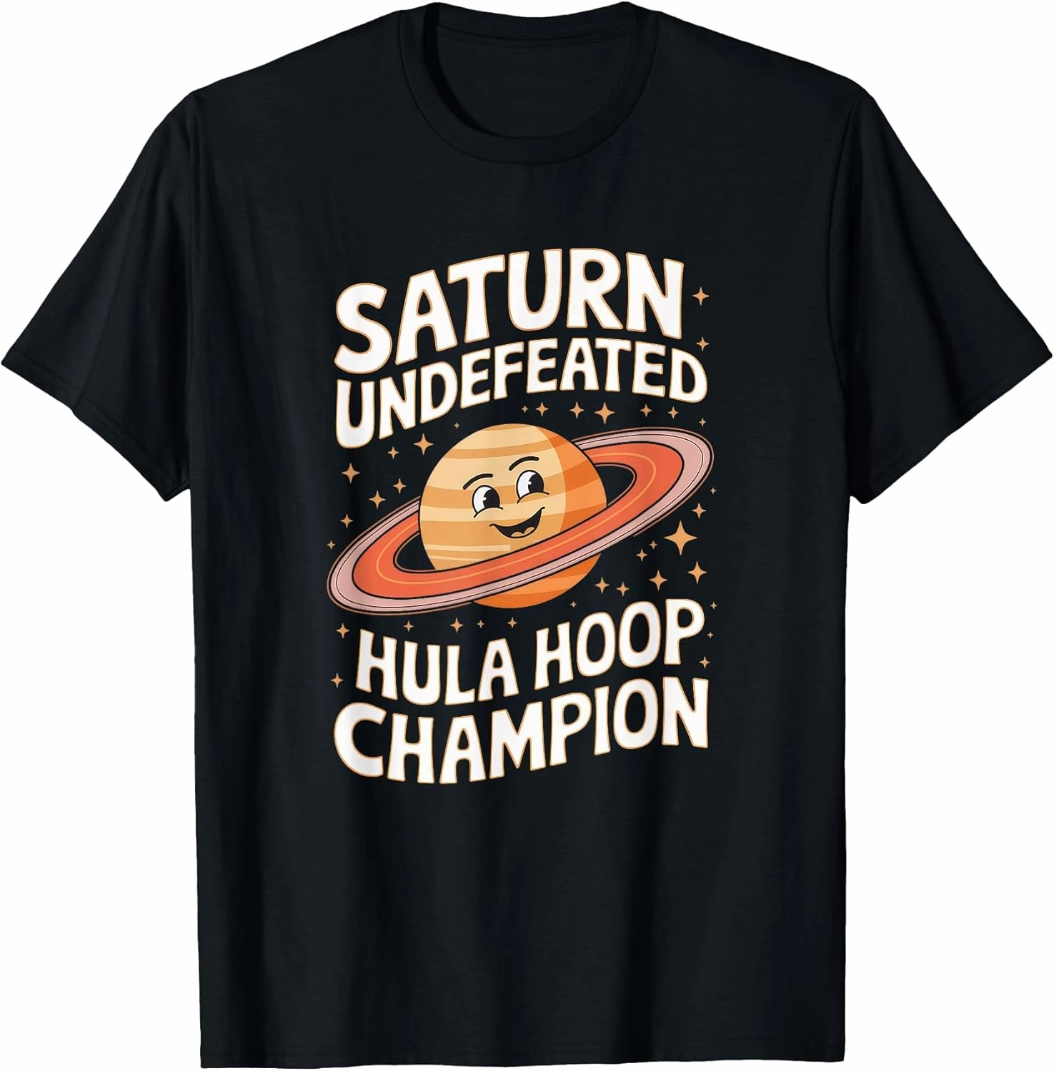 Saturn Undefeated Hula Hoop Champion Funny Joke Space Lover T-Shirt