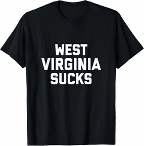 West Virginia Sucks T-Shirt