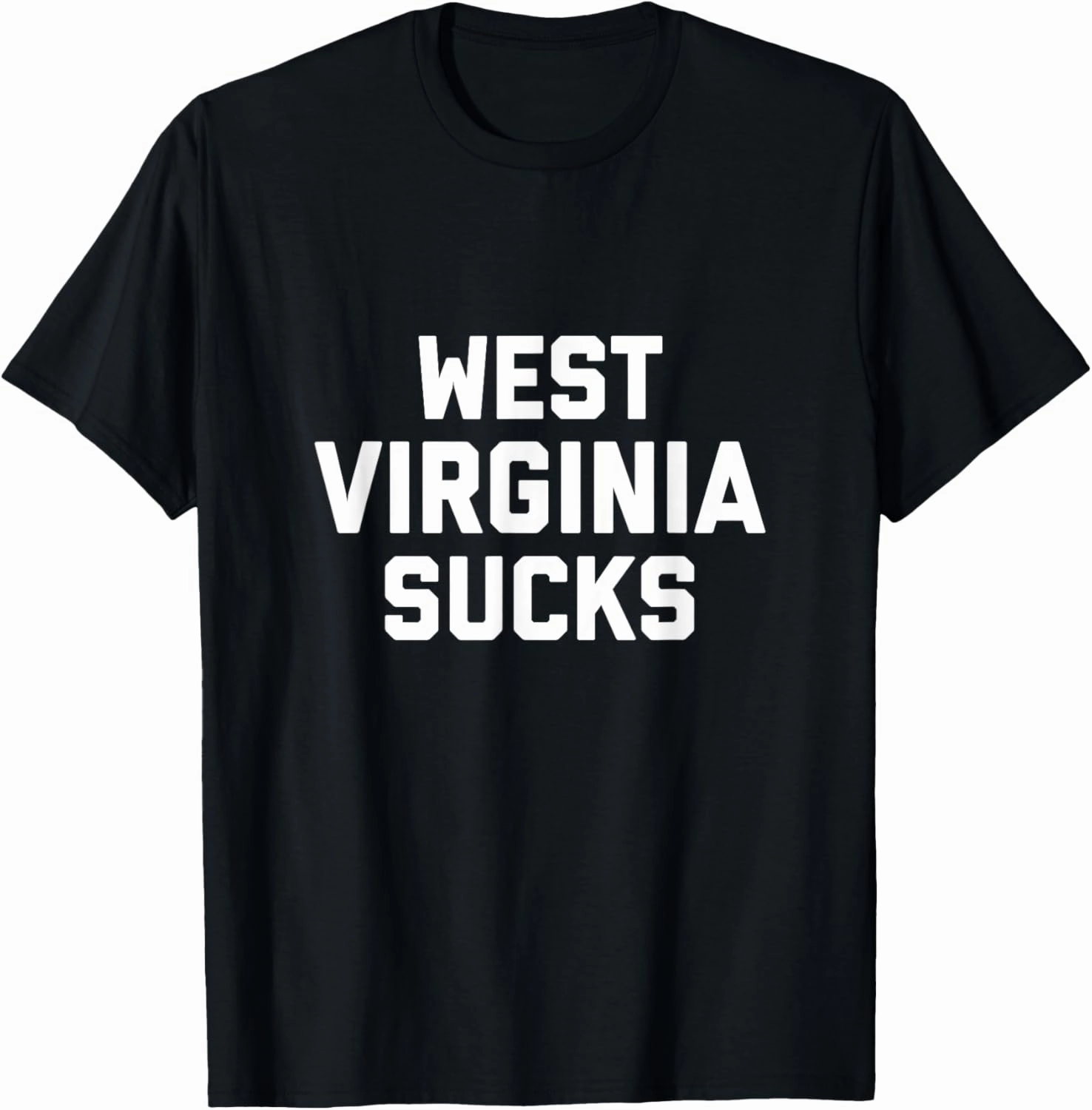 West Virginia Sucks T-Shirt