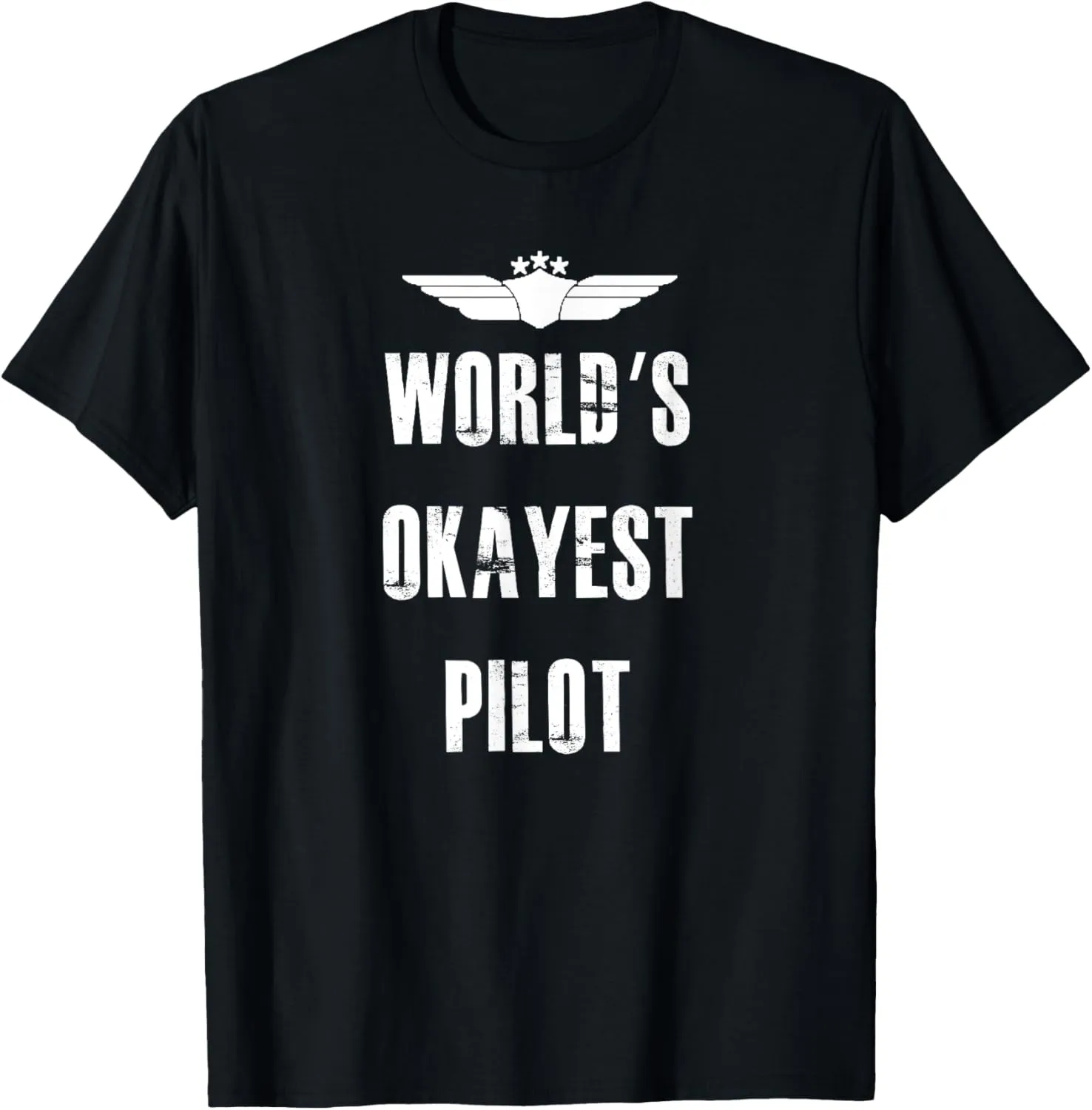 World's Okayest Pilot Funny Flying Aviation T-Shirt T-Shirt